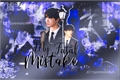 História: My Fatal Mistake- Seonghwa