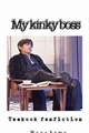 História: My Kinky Boss -Taekook-Vkook- AB&#212;!!