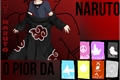 História: Naruto o Pior Da Akatsuki