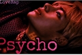 História: Psycho (imagine Kim Taehyung)