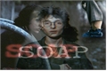 História: Soap (Fack)