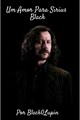 História: Um Amor Para Sirius Black