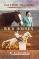 História: Wild Horses