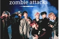 História: Zombie attacks - Bts