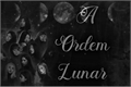 História: A Ordem Lunar