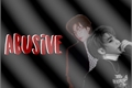História: Abusive - HyunJin