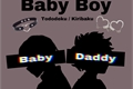 História: Baby Boy (tododeku e kiribaku)