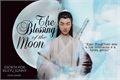 História: Blessing of the Moon