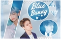 História: Blue bunny (Hybrid-NoMin)-Hiatus-