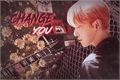 História: Change You - Jeong Yunho