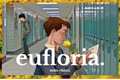 História: Eufloria - Reddie