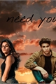 História: I need you (binuel)