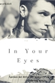 História: In Your Eyes