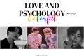 História: Love and Psychology are Colorful (Taekook - Vkook)