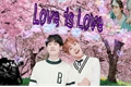 História: Love Is Love - Yoonseok
