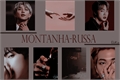 História: Montanha-Russa