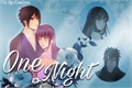 História: One Night - Sasuhina