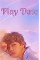 História: Play Date | vhope