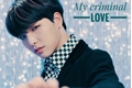 História: Shortfic: Seoho - My criminal love