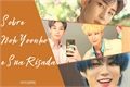 História: Sobre Noh Yoonho e Sua Risada - 2ho