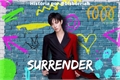História: Surrender | WangXian