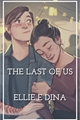História: The Last of Us - Ellie e Dina.