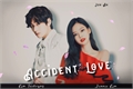 História: Accident Love