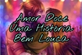 História: Amor Doce uma hist&#243;ria bem louca