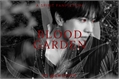 História: Blood Garden - Kim Yugyeom