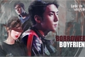 História: Borrowed Boyfriend - Imagine Sehun (EXO) HIATOS