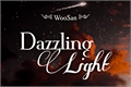 História: Dazzling Light - WooSan