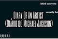 História: Di&#225;rio Do Michael Jackson (Diary of an artist)