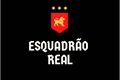 História: Esquadr&#227;o Real