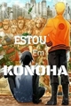 História: Estou em Konoha (Pausada)