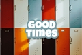 História: Good Times - Hist&#243;ria Original