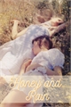 História: Honey and Rain