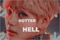 História: Hotter Than Hell - Taekook (Three Shot)