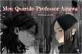 História: Meu querido professor Aizawa (bnha)