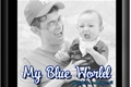 História: .My Blue World. (Lukas Marques)