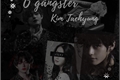 História: O G&#226;ngster Kim Taehyung