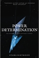 História: Power Determination