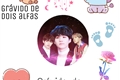 História: TaeYoonSeok - ABO - Gr&#225;vido de dois alfas