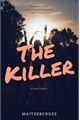 História: The Killer