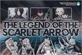História: The Legend of the Scarlet Arrow