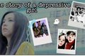 História: The story of a depressive girl