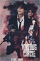 História: Vicious Circle - Kim Taehyung ( BTS )