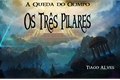 História: A Queda do Olimpo: Os Tr&#234;s Pilares