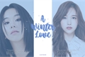 História: A Winter Love (MiChaeng)