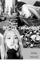 História: Between Two Worlds (Imagine Ros&#233;)
