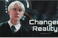 História: Change Reality - Imagine Draco Malfoy